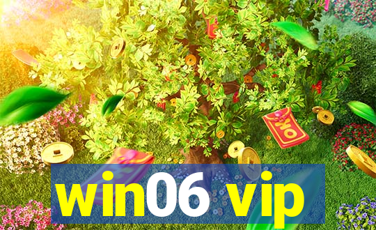 win06 vip